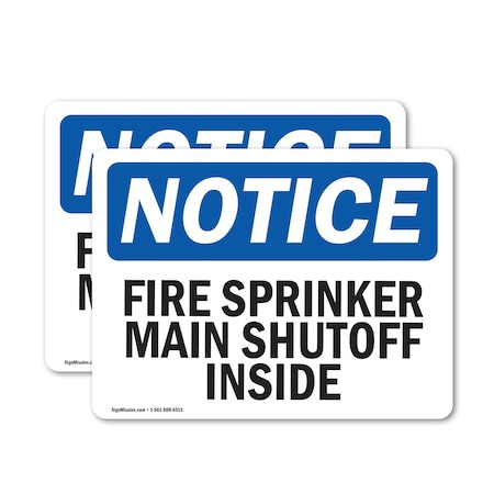 Signmission Fire Sprinkler Main Shutoff Inside OSHA Notice Sign, Vinyl Decal, 24in W x 18in L, 2PK OS-2PACK-NS-D-1824-L-12671
